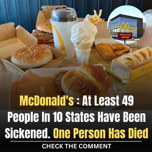 One dead in multistate E. coli outbreak tied to McDonald’s Quarter Pounders, CDC says