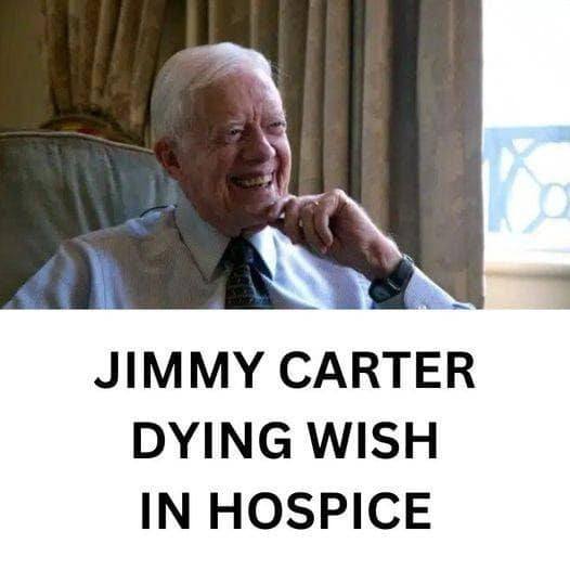 Jimmy Carter, the former president, disclosed his final wishes while receiving hospice care.