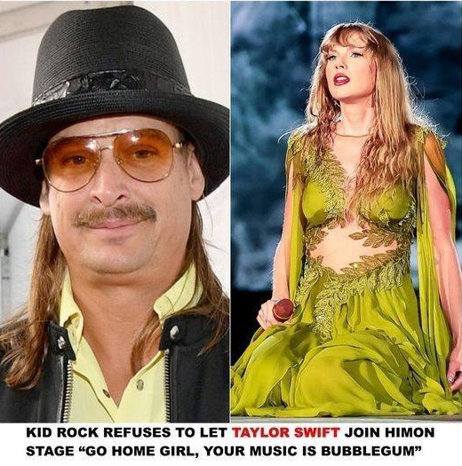 Kid Rock Refuses to Let Taylor Swift Join Him On Stage, “Go Home Girl, Your Music Is Bubblegum”